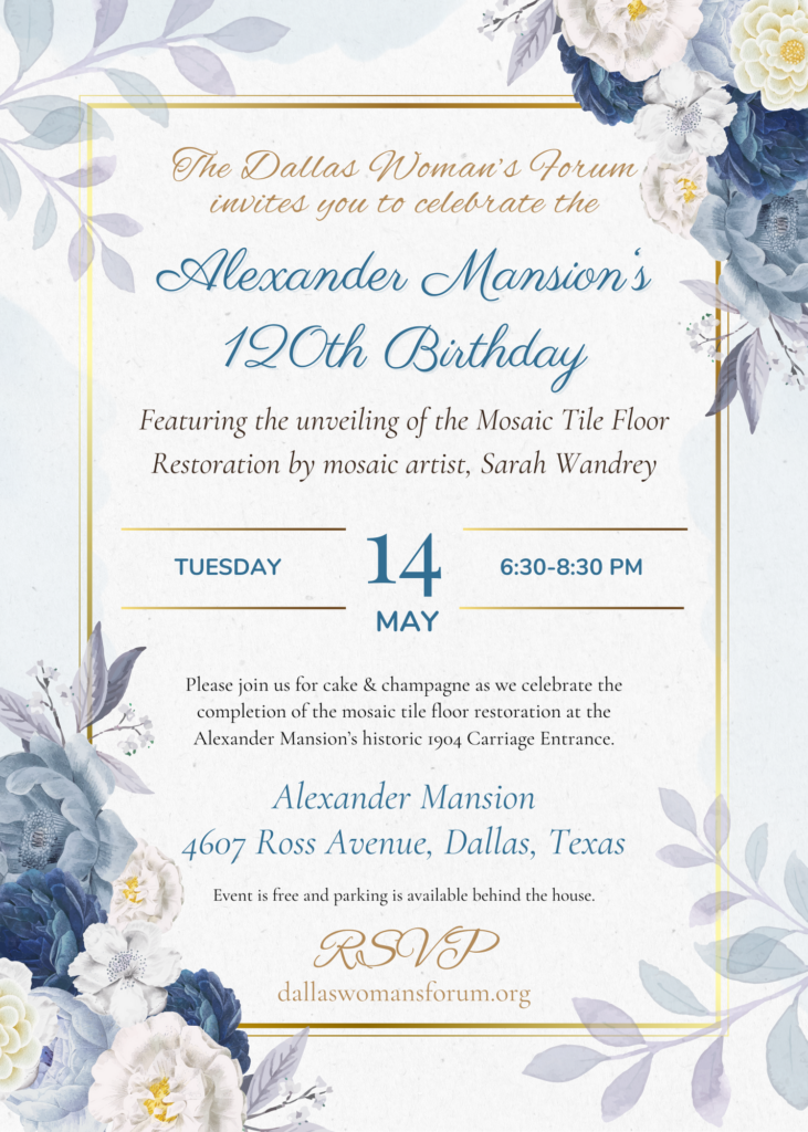 Invitation graphic for 2024 Alexander Mansion Dallas birthday party and mosaic floor restoration unveiling